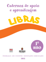 Cadernos de Apoio e Aprendizagem - Libras (1º ano - professor)