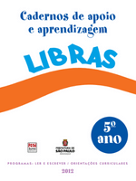 Cadernos de Apoio e Aprendizagem - Libras (5º ano - professor)