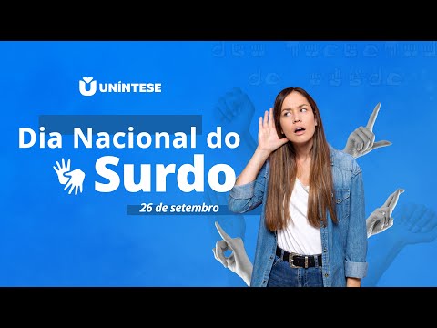 Dia Nacional do Surdo!