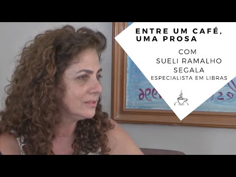 Entre um Café, uma Prosa com Sueli Ramalho Segala