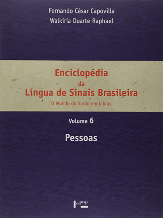 Enciclopédia da Língua de Sinais Brasileira - Pessoas - Volume 6