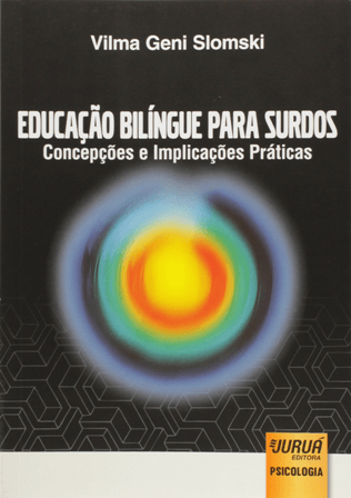 Educação Bilíngue para Surdos: - Concepções e Implicações Práticas 