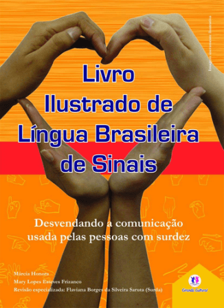 Livro ilustrado de língua brasileira de sinais vol.2 - Desvendando a comunicação usada pelas pessoas com surdez: Volume 2 Livro ilustrado de língua brasileira de sinais vol.2 - Desvendando a comunicação usada pelas pessoas com surdez: Volume 2