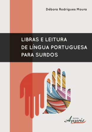 Libras e Leitura de Língua Portuguesa Para Surdos