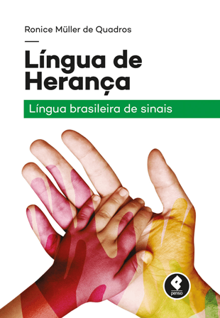 Língua de Herança - Língua Brasileira de Sinais