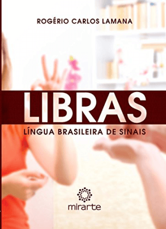 LIBRAS - Língua Brasileira de Sinais - ebook Kindle
